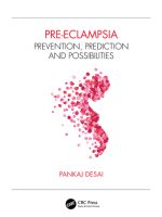 PRE-ECLAMPSIA PREVENTION, PREDICTION AND POSSIBILITIES