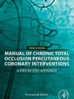 Manual of Chronic Total Occlusion Percutaneous Coronary Interventions: A Step-by-Step Approach