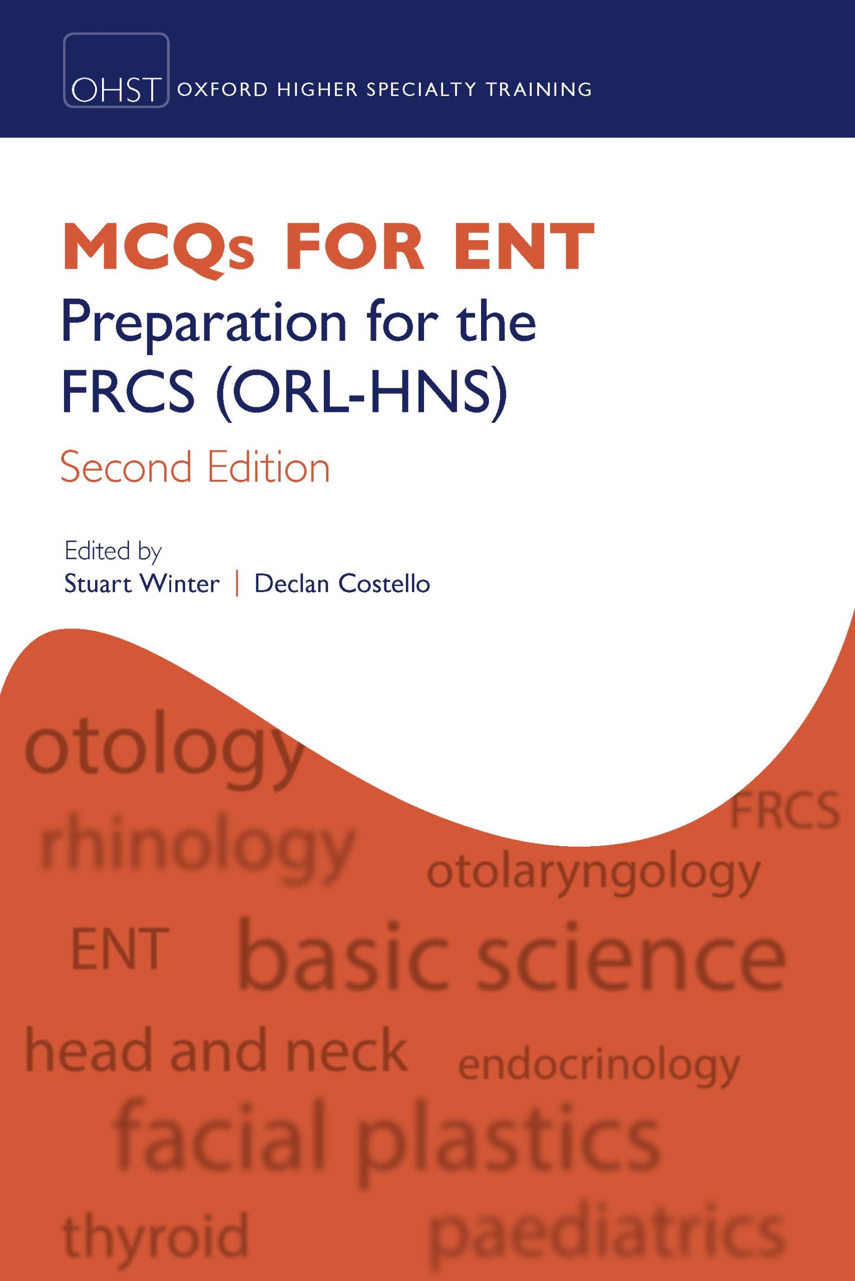 MCQs FOR ENT Preparations for the FRCS (ORL-HNS)